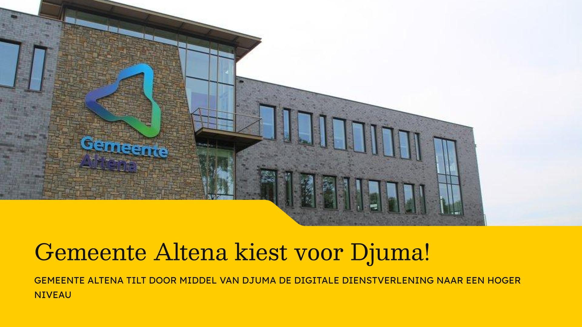 Gemeente Altena kiest voor Djuma