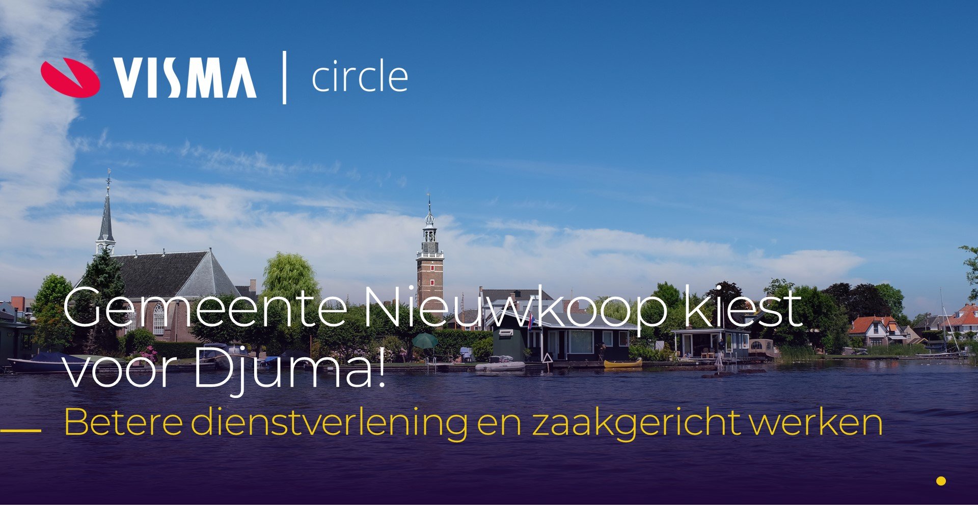 Gemeente Nieuwkoop kiest voor Djuma van Visma Circle